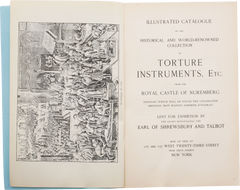 "COLLECTION OF TORTURE INSTRUMENTS FROM THE ROYAL CASTLE NUREMBERG" 1893 - Fagan Arms