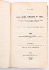 DEFENCE OF BRIGADIER GENERAL W. HULL 1814 - Fagan Arms